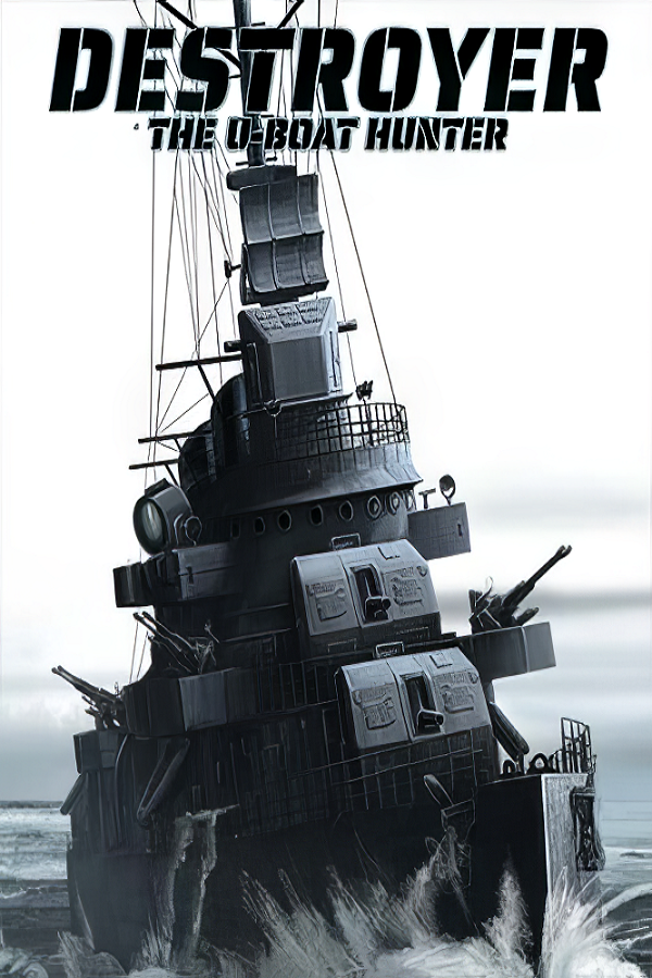 Destroyer: The U-Boat Hunter