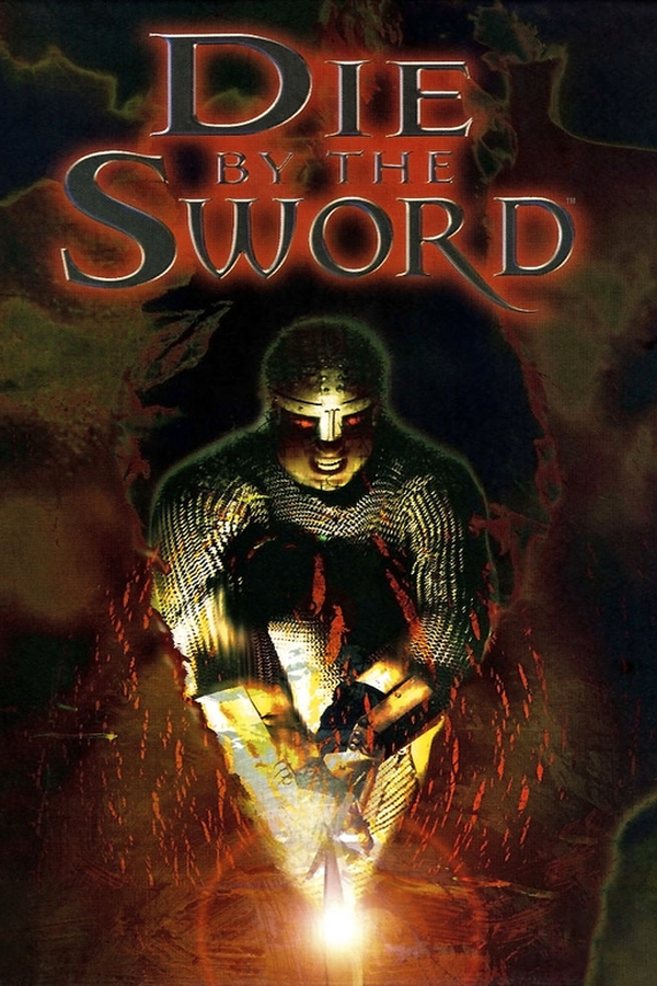 Die by the Sword