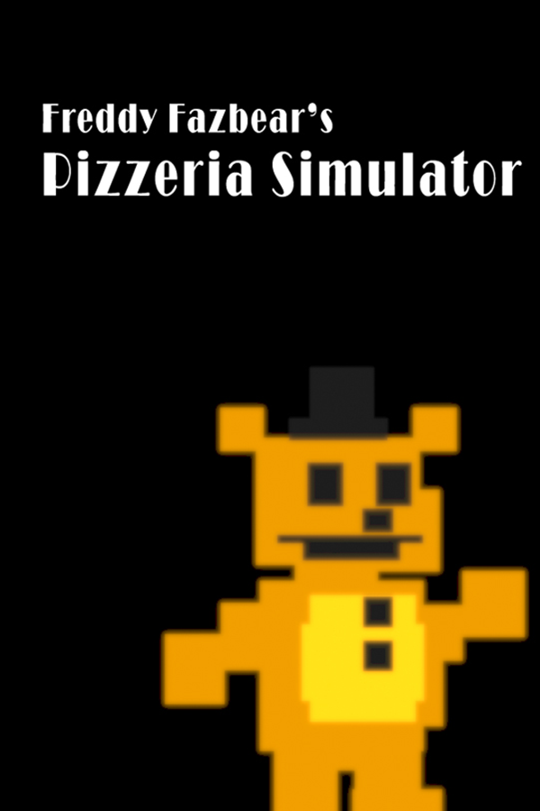 Freddy Fazbear's Pizzeria Simulator - SteamGridDB