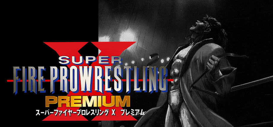 Super Fire Pro Wrestling X Premium