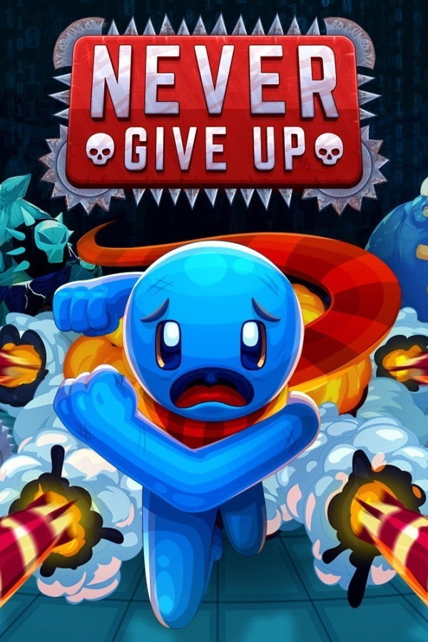 Never Give Up