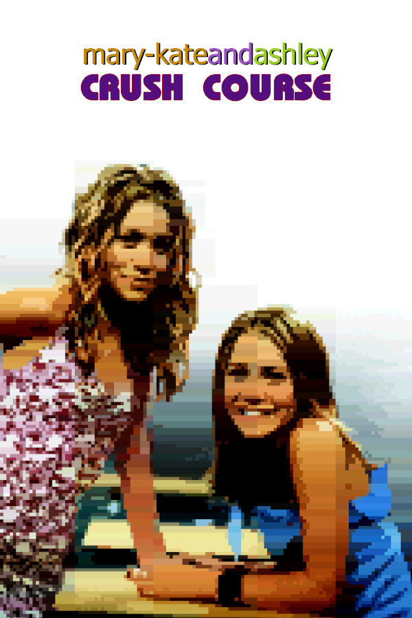 Mary-Kate & Ashley: Crush Course