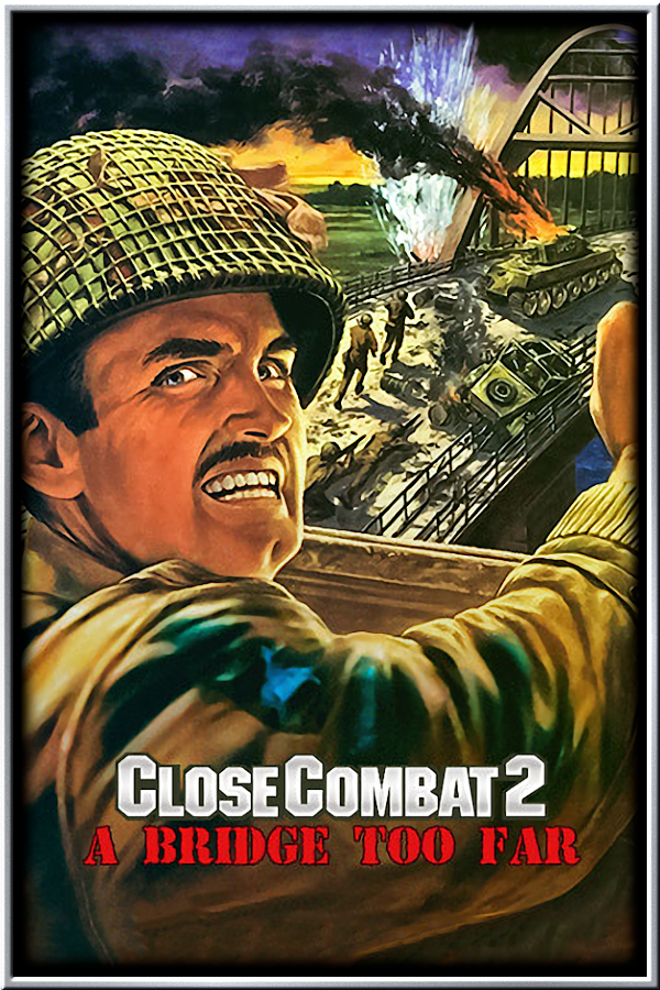 Close Combat: A Bridge Too Far