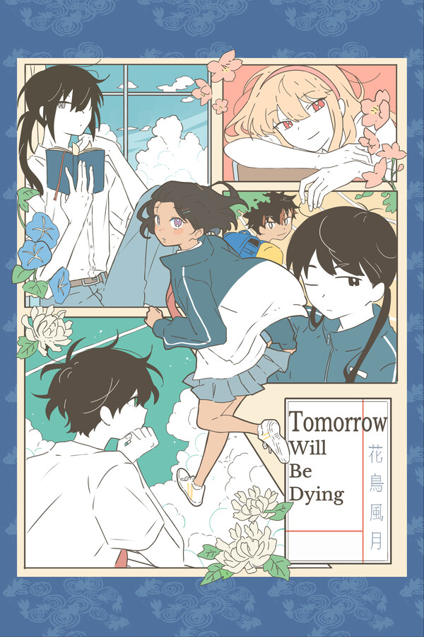 Tomorrow Will Be Dying