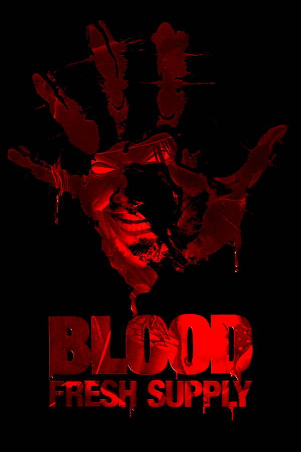 Blood: Fresh Supply