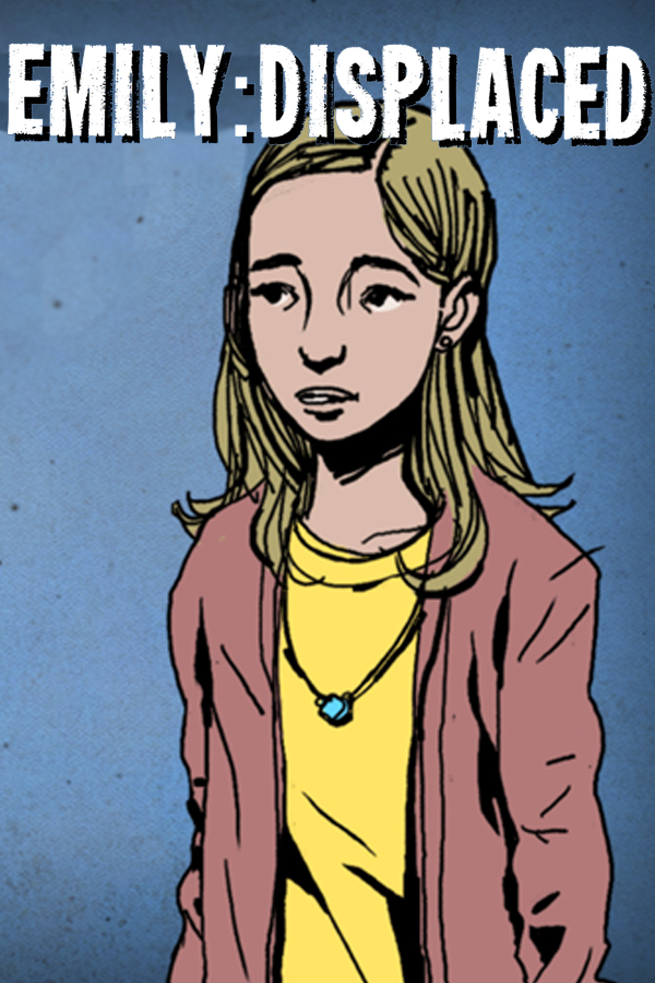 Emily: Displaced