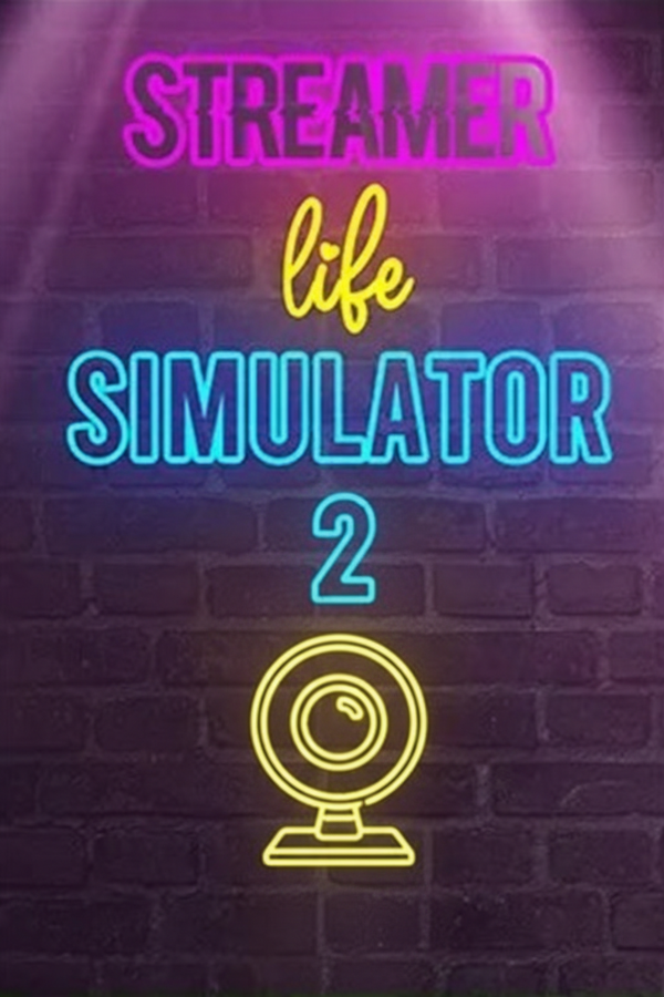 Streamer Life Simulator 2