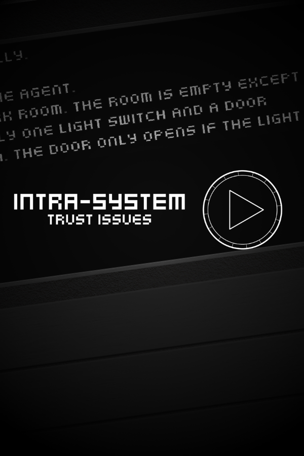 Intra-System: Trust Issues