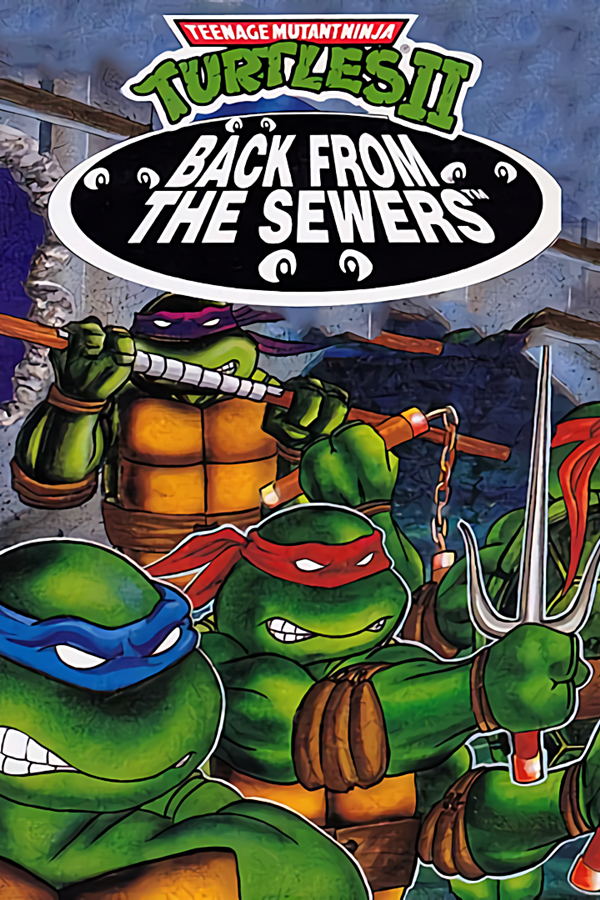 Teenage Mutant Ninja Turtles II: Back from the Sewers