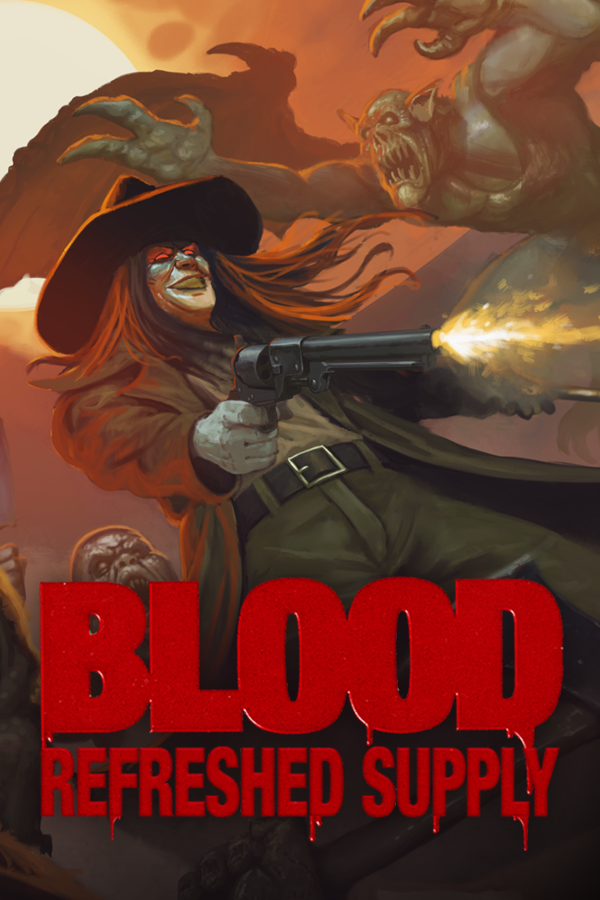 Blood: Refreshed Supply