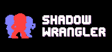 Shadow Wrangler