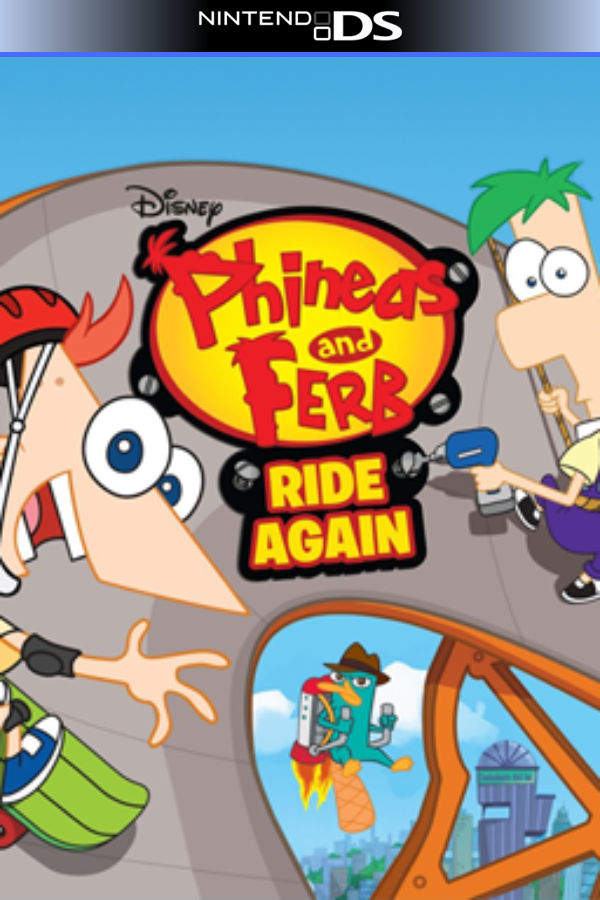 Phineas and Ferb Ride Again