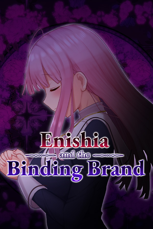 Enishia and the Binding Brand