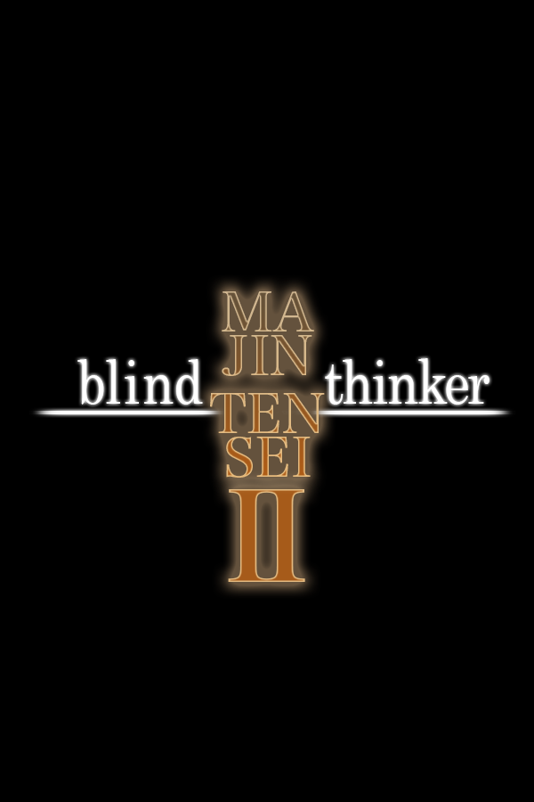 Majin Tensei: Blind Thinker II