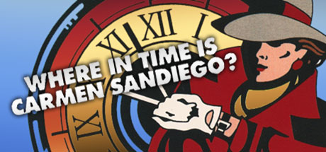 Where in Time is Carmen Sandiego?
