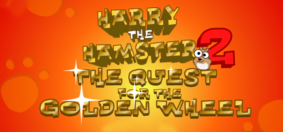 Harry the Hamster 2: The Quest for the Golden Wheel