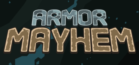 Armor Mayhem