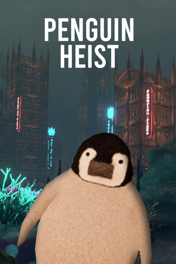 The Greatest Penguin Heist of All Time on Steam