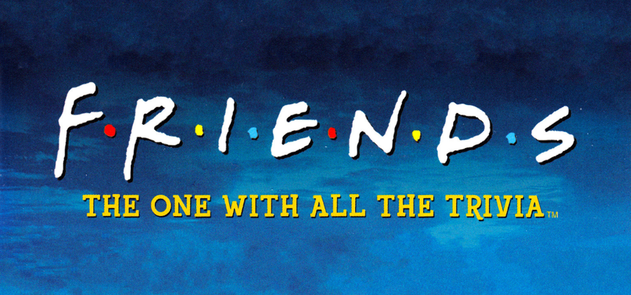 Friends: The One With All The Trivia