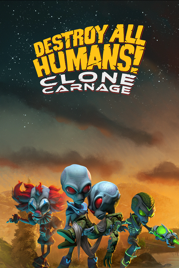 Destroy All Humans! - Clone Carnage