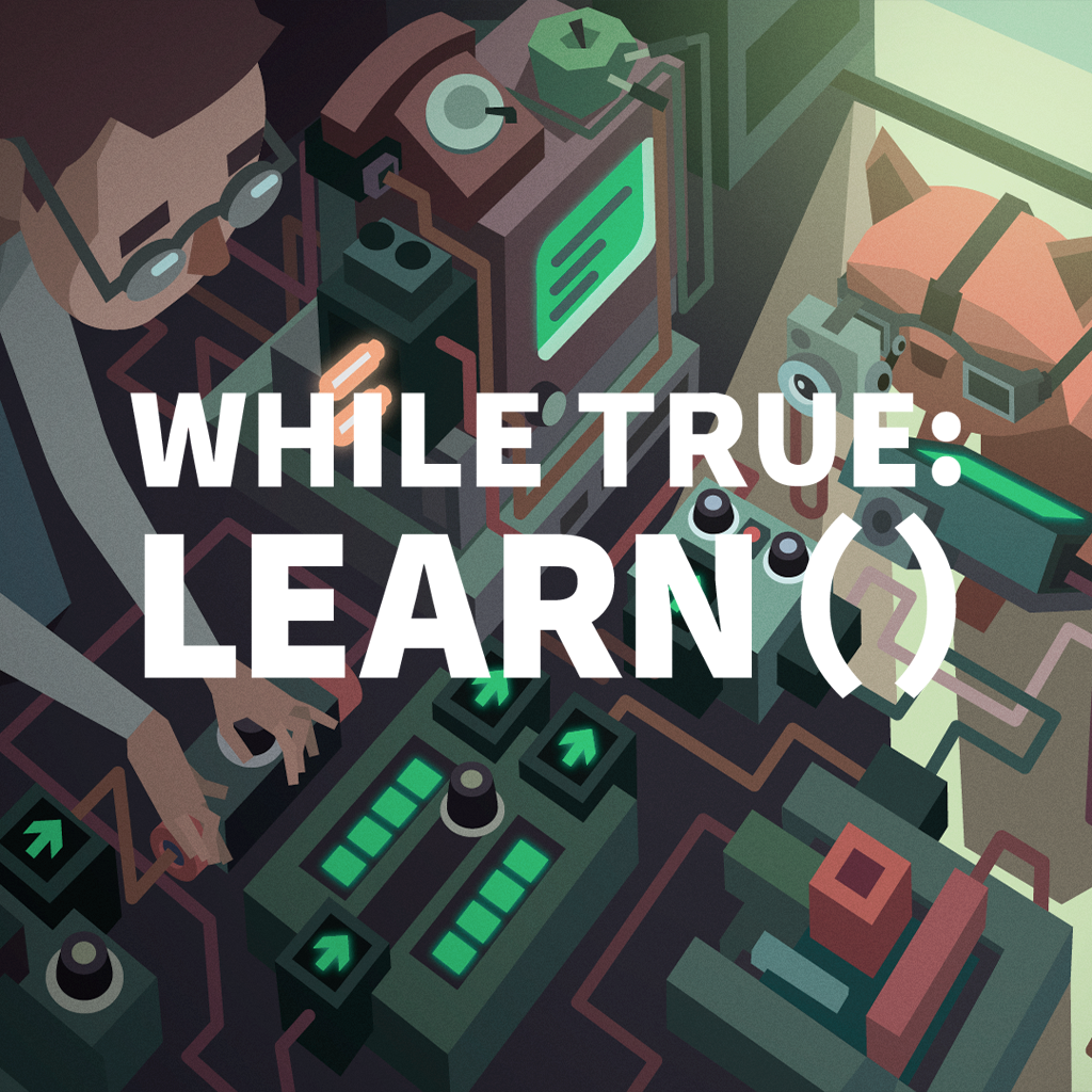 while True: learn() - SteamGridDB