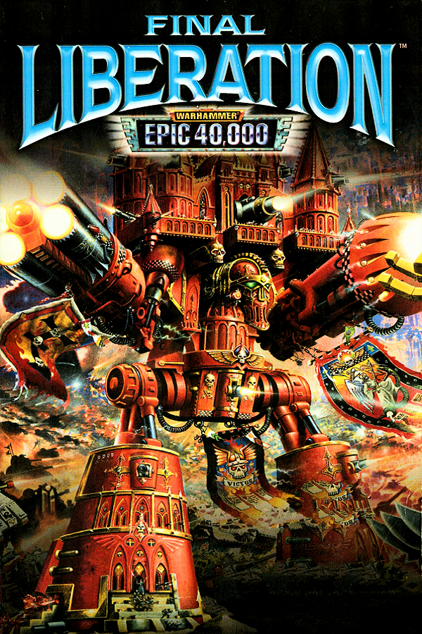 Final Liberation: Warhammer Epic 40,000