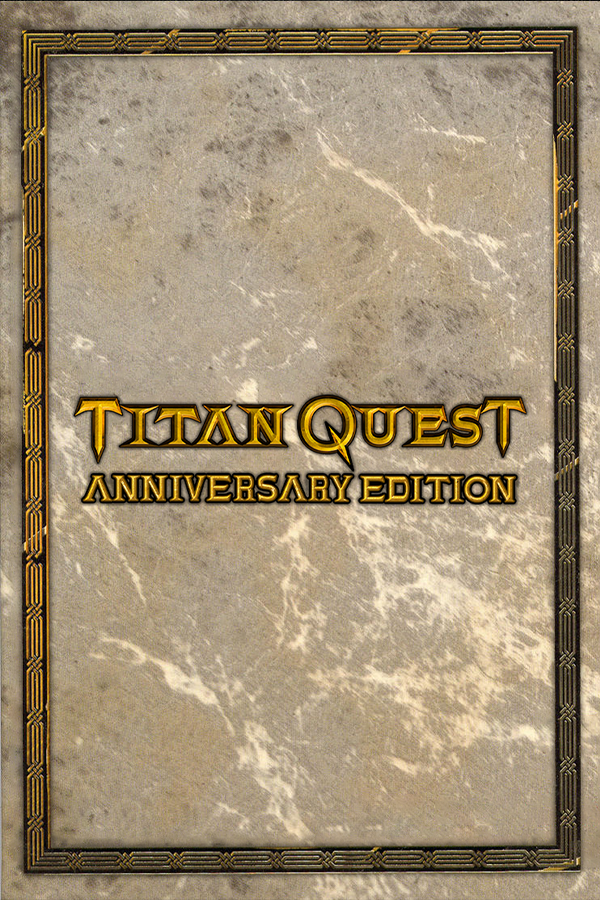 Titan Quest Anniversary Edition