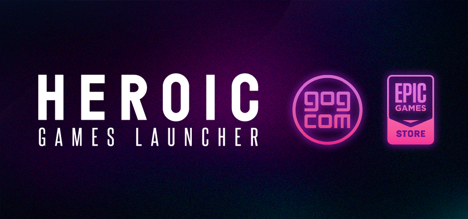 Heroic Games Launcher is a new unofficial Epic Games Store for