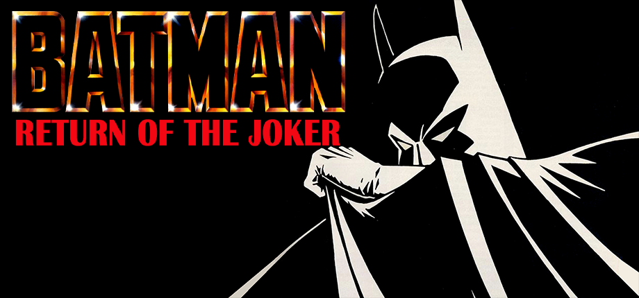 Batman: Return of the Joker