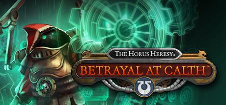 The Horus Heresy: Betrayal At Calth