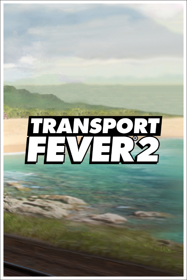 Transport Fever 2: Console Edition