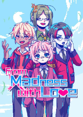 From Madness with Love