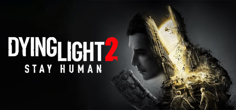 Dying Light 2: Stay Human - Reloaded Edition