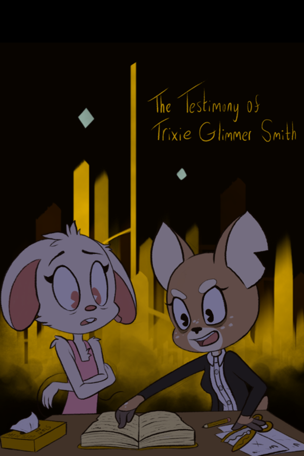 The Testimony of Trixie Glimmer Smith