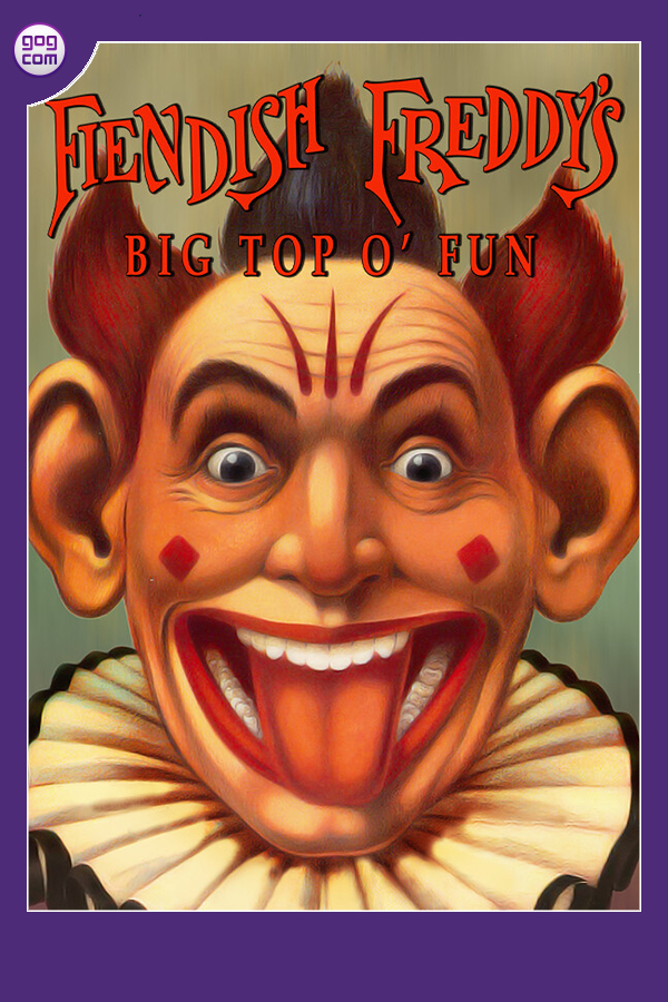 Fiendish Freddy's Big Top O' Fun