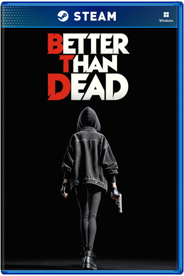 Better Than Dead