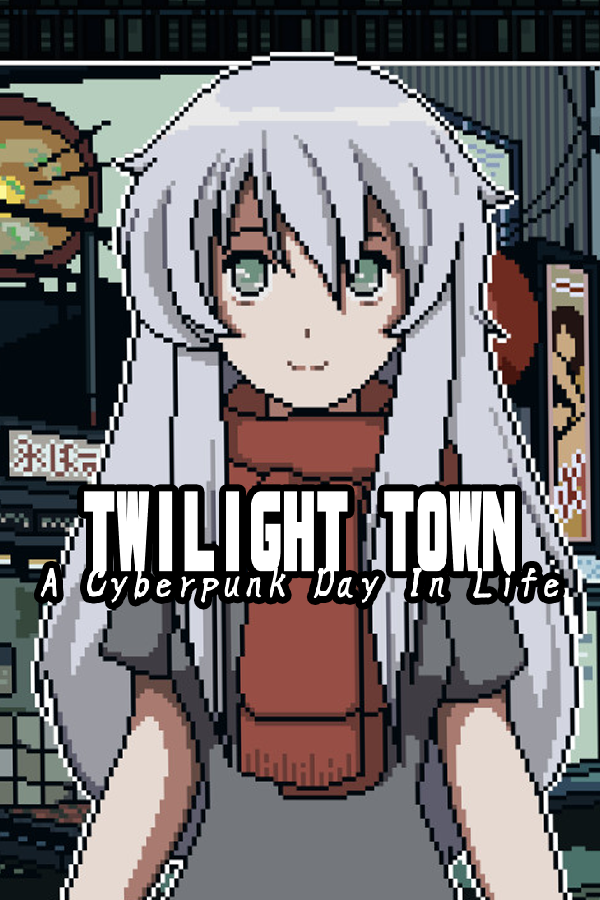 Twilight Town: A Cyberpunk Day In Life