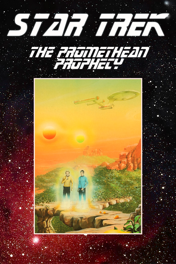 Star Trek: The Promethean Prophecy