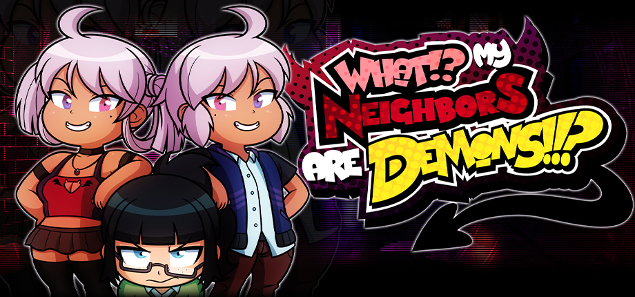 What!? My Neighbors Are Demons!!?