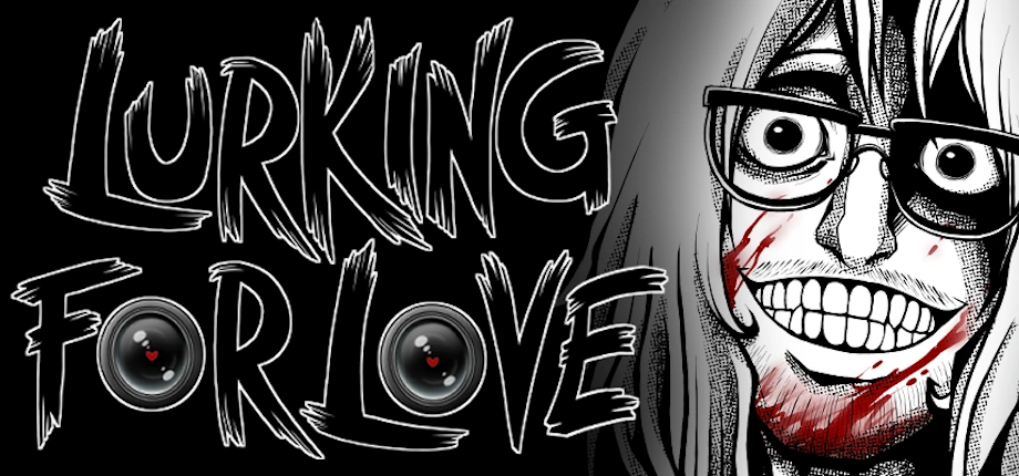 Lurking for Love