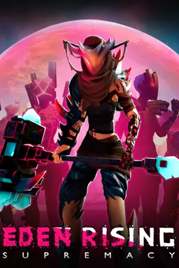 Eden Rising - Supremacy