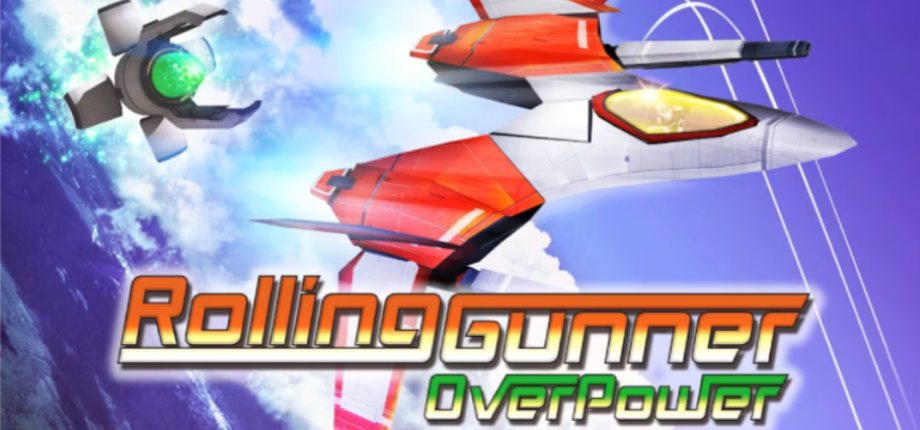 Rolling Gunner + Over Power
