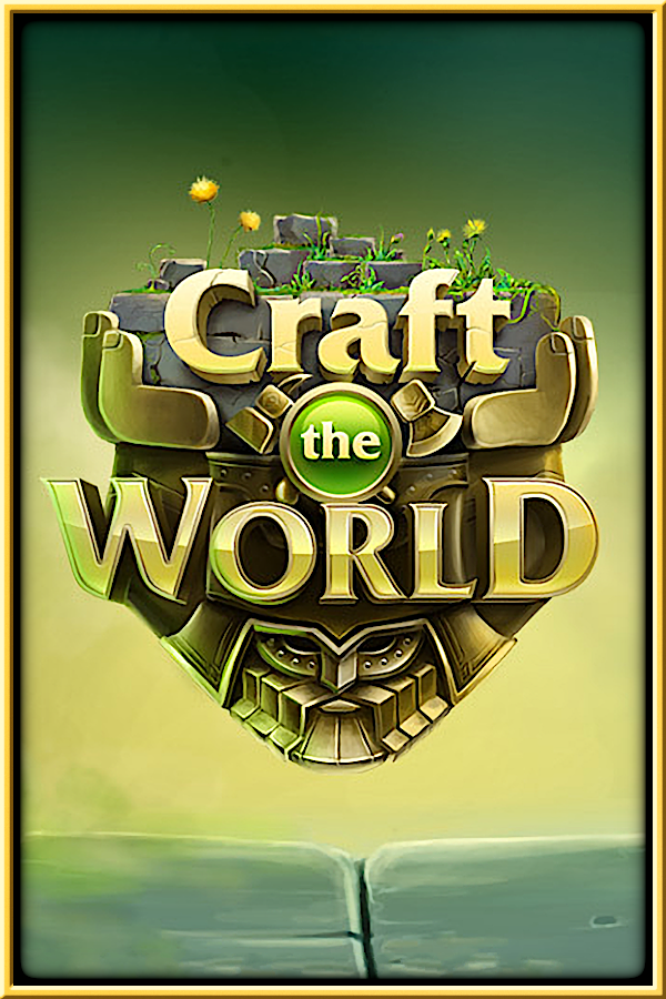 Craft the World