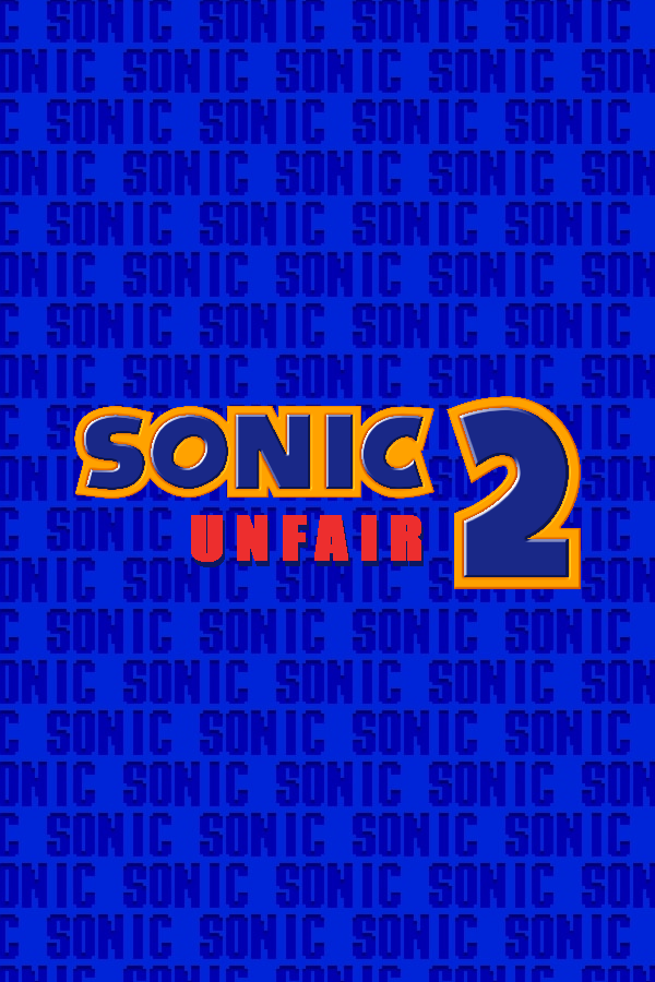 Sonic Unfair 2