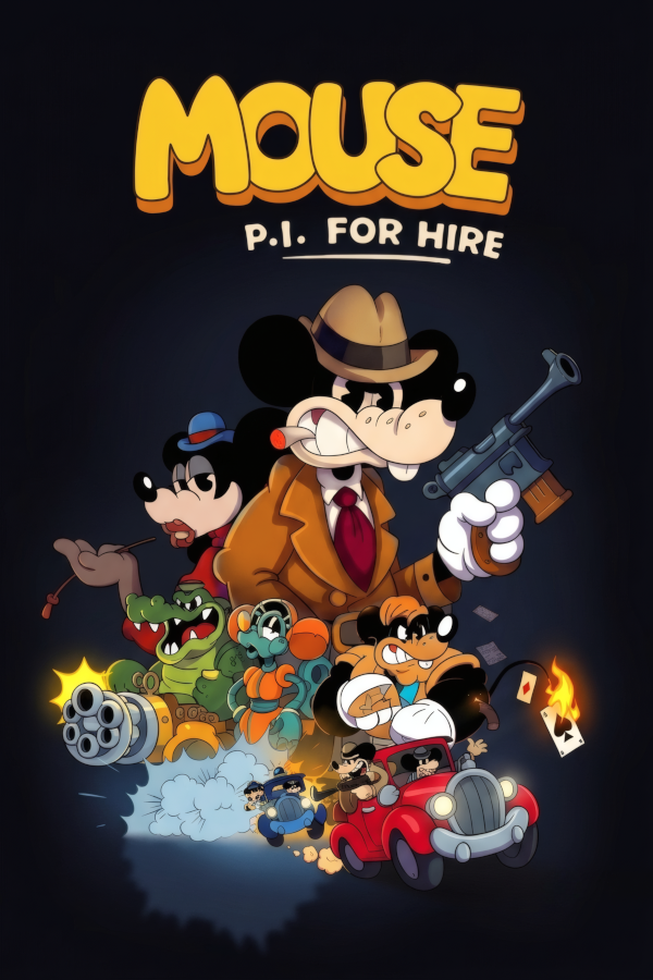 MOUSE: P.I. For Hire