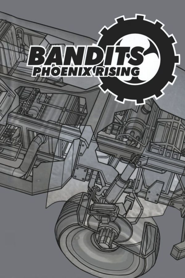 Bandits: Phoenix Rising
