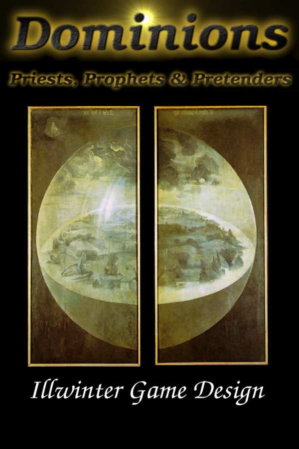 Dominions: Priests, Prophets & Pretenders