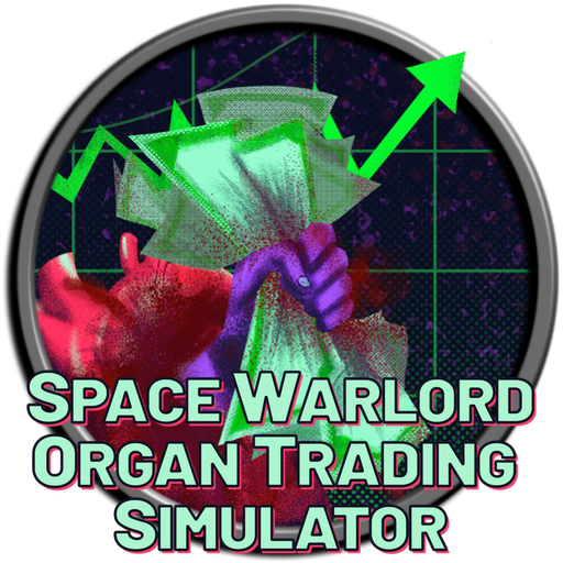 Space Warlord Organ Trading Simulator
