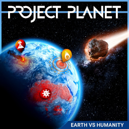 Project Planet - Earth vs Humanity