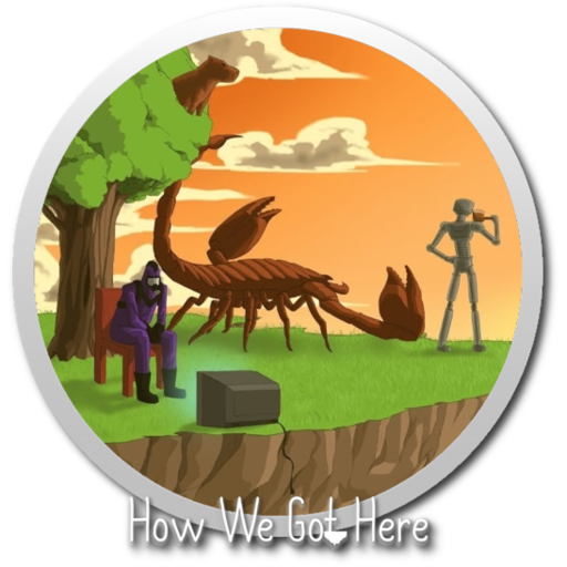 How We Got Here